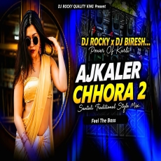 Ajkaler Chhora 2 Santali Dj Remix