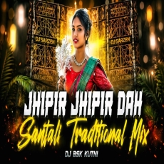 JHIPIR JHIPIR DAH