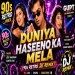 Duniya Haseeno Ka Mela (DJ Remix)