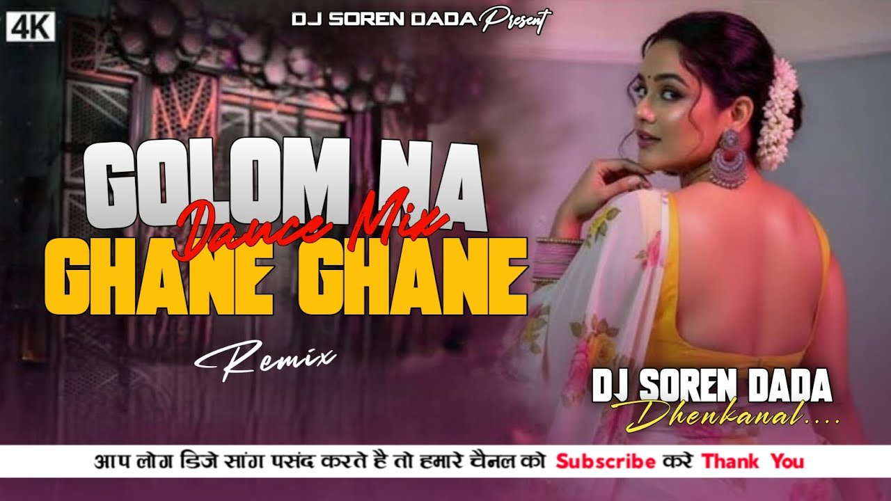 Golom Na Ghane Ghane (Santali Dance Mix)_(Mp3Hub.IN)